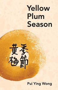 Yellow Plum Season Pui Ying Wong